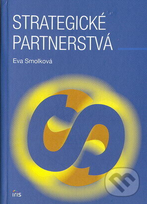 Levně Strategické partnerstvá - Eva Smolková - kniha z kategorie Strategický manažment