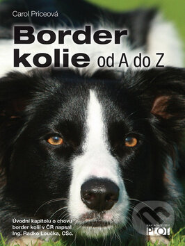 Levně Border kolie (Od A do Z) - Carol Priceová - kniha z kategorie Chov psov