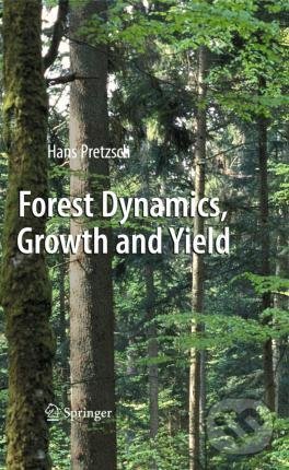 Levně Forest Dynamics, Growth and Yield (From Measurement to Model) - kniha z kategorie Prírodné vedy a technika