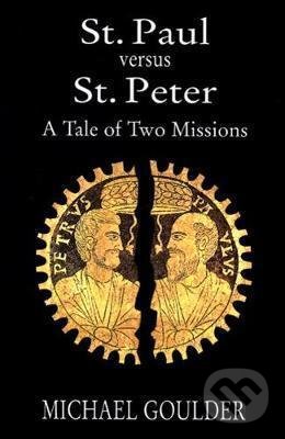Levně St. Paul versus St. Peter (A Tale of Two Missions) - kniha z kategorie História kresťanstva