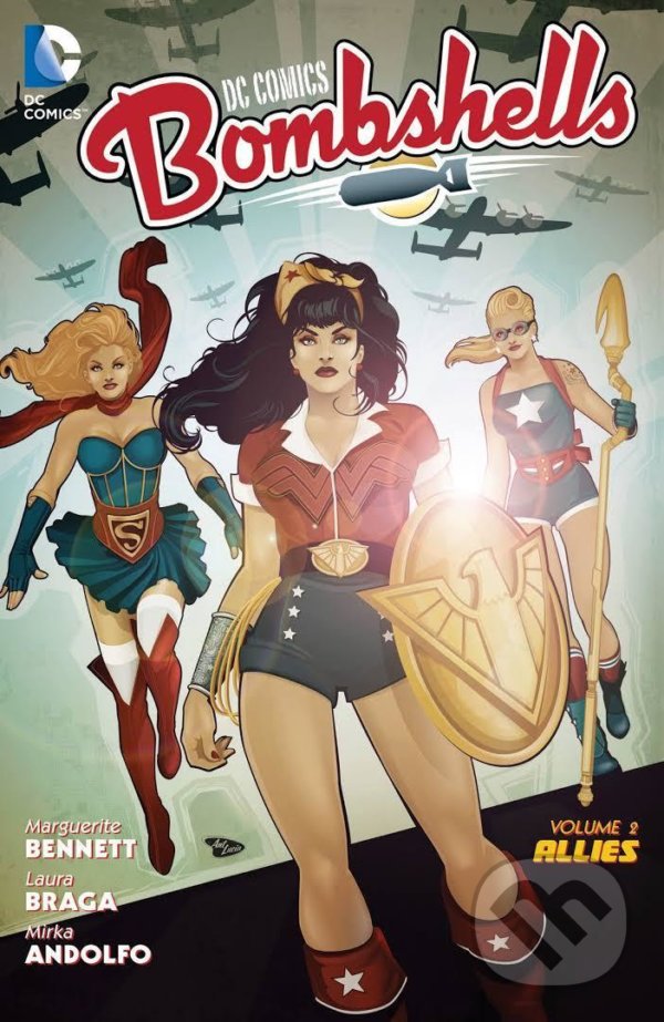 Levně Dc Comics Bombshells Vol. 2 - Marguerite Bennett, Marguerite Sauvage (ilustrátor) - kniha z kategorie Komiksy