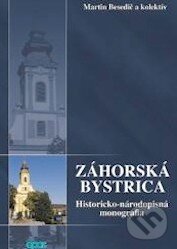 Záhorská Bystrica - Martin Besedič a kolektív, Epos, 2004