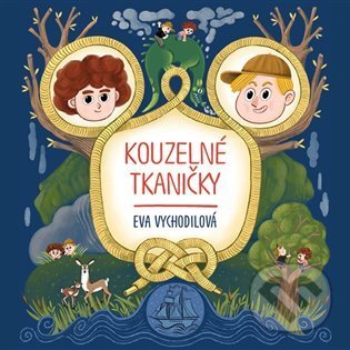 Levně Kouzelné tkaničky - Eva Vychodilová - audiokniha z kategorie Pre deti a mládež