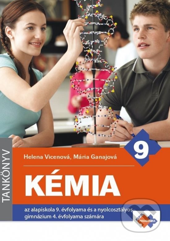Levně Chémia pre 9. ročník ZŠ a 4. ročník gymnázia s osemročným štúdiom s VJM - kniha z kategorie 2. stupeň