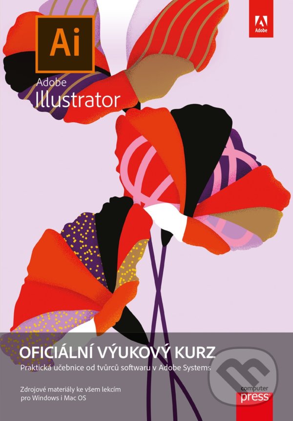 Levně Adobe Illustrator (Oficiální výukový kurz) - Brian Wood - kniha z kategorie Multimédiá