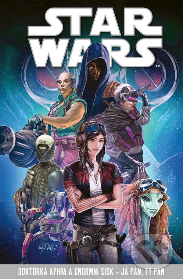 Levně Star Wars: Doktorka Aphra a enormní zisk – Já pán, ty pán - kniha z kategorie Sci-fi