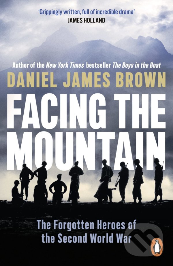 Levně Facing The Mountain (The Forgotten Heroes of the Second World War)