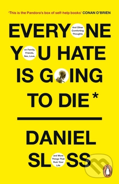 Levně Everyone You Hate is Going to Die - Daniel Sloss - kniha z kategorie Beletria