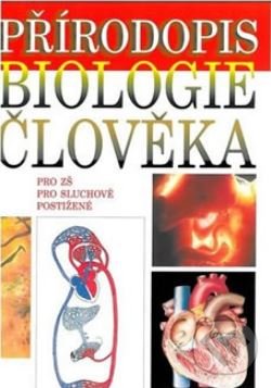 Levně Přírodopis - Biologie člověka (učebnice pro ZŠ pro sluchově postižené) - kniha z kategorie 2. stupeň