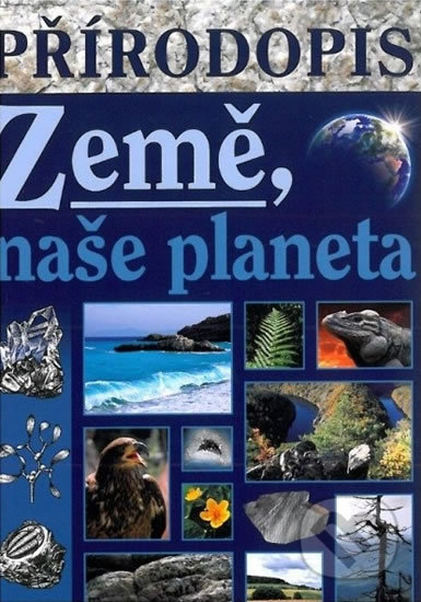 Levně Přírodopis - Země, naše planeta učebnice pro praktické ZŠ - kniha z kategorie 2. stupeň