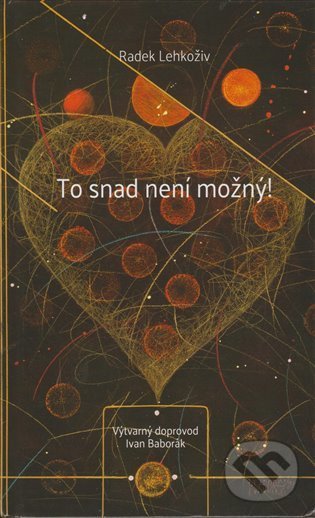 To snad není možný koupíte na Martinus.cz