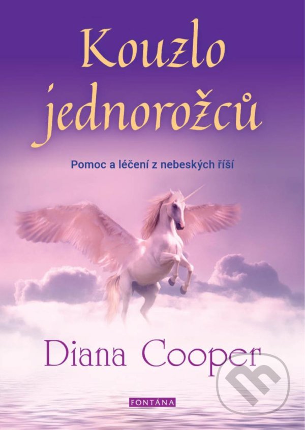 Levně Kouzlo jednorožců (Pomoc a léčení z nebeských říší) - kniha z kategorie Spiritualita