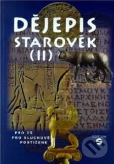 Dějepis - Starověk II - učebnice pro ZŠ sluchově postižené