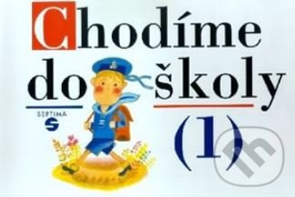 Levně Chodíme do školy 1 - spirála (pro speciální ZŠ) - Božena Blažková - kniha z kategorie Základné školy