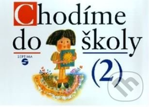 Levně Chodíme do školy 2 - spirála (pro speciální ZŠ) - Božena Blažková - kniha z kategorie Základné školy