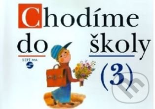 Levně Chodíme do školy 3 - spirála (pro speciální ZŠ) - Božena Blažková - kniha z kategorie Základné školy