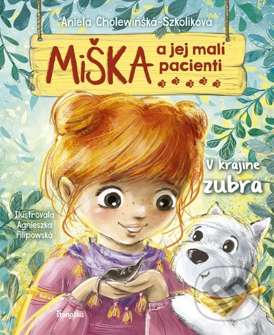 Miška a jej malí pacienti 13: V krajine zubra - Aniela Cholewińska-Szkolik, Stonožka, 2022