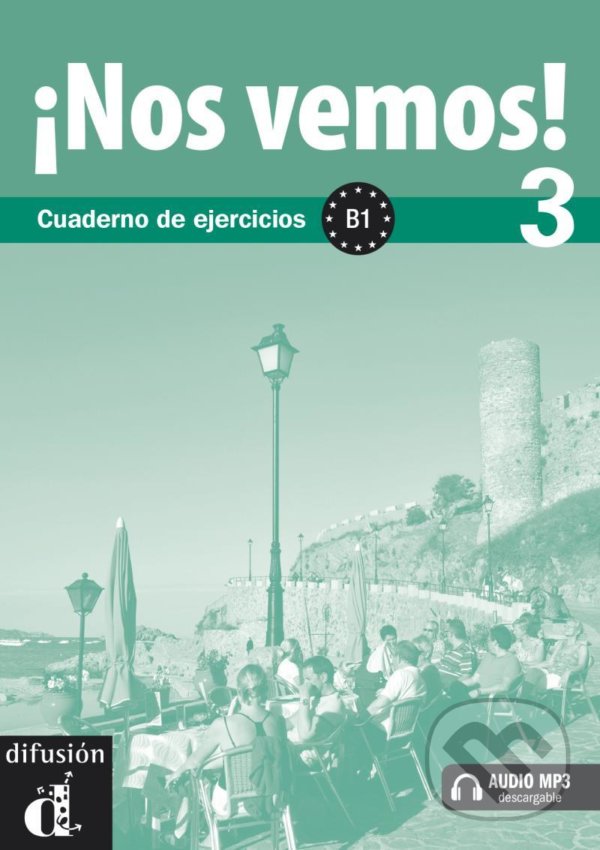 Kniha: !Nos vemos! 3 (B1) – Cuad. de ejercicios + MP3 online (Klett). Klett, 2012