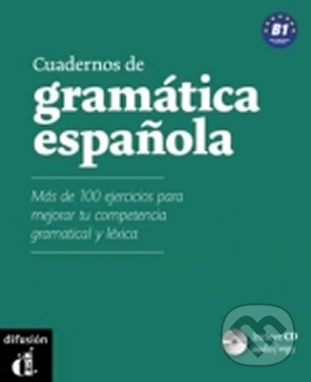 Levně Cuaderno de gramática espanola B1 + CD MP3 - kniha z kategorie Jazykové učebnice a slovníky