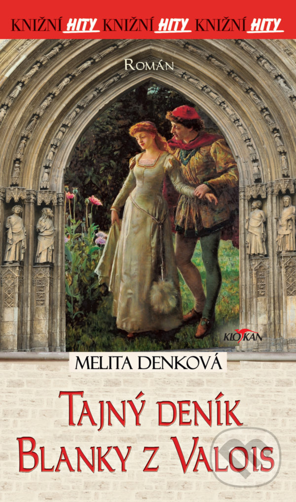 Levně Tajný deník Blanky z Valois - Melita Denková - kniha z kategorie Beletria