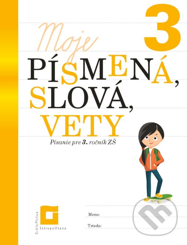 Kniha Moje písmená, slová, vety 3