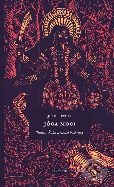 Kniha: Jóga moci (Julius Evola). Sol Noctis, 2022