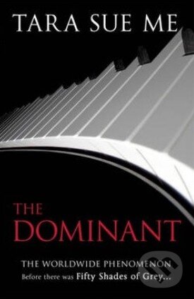 Levně The Dominant - Tara Sue Me - kniha z kategorie Beletria