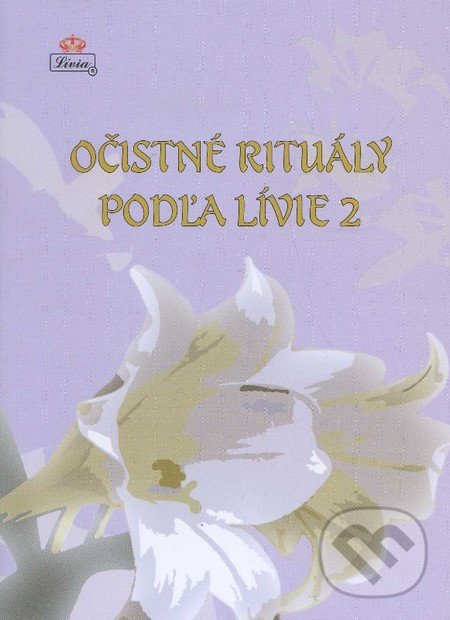 Očistné rituály podľa Lívie 2 - Lívia, Lívia Royale, s.r.o, 2013