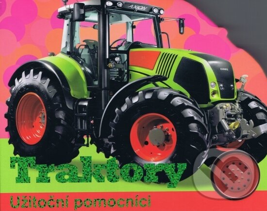 Kniha: Traktory (Viktoria Print). Viktoria Print, 2013