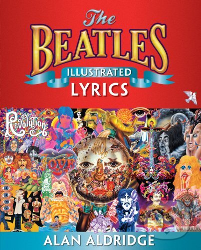 Kniha: The Beatles Illustrated Lyrics (Alan Aldridge). Omnibus Taschenbuch, 2013