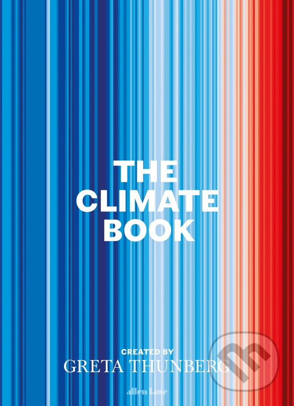 The Climate Book - Greta Thunberg, Allen Lane, 2022