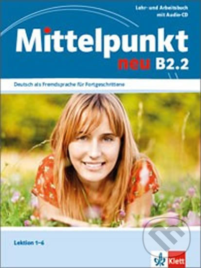 Mittelpunkt neu B2.2 – Lehr/Arbeitsbuch + allango (7-12) Klett nakladatelství