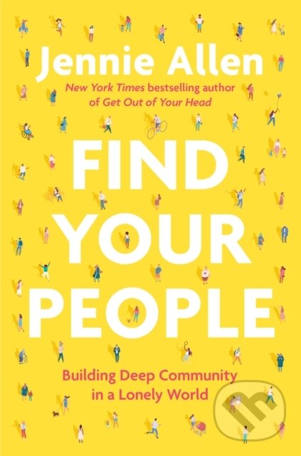 E-kniha: Find Your People (Jennie Allen). The Crown Publishing Group, 2022