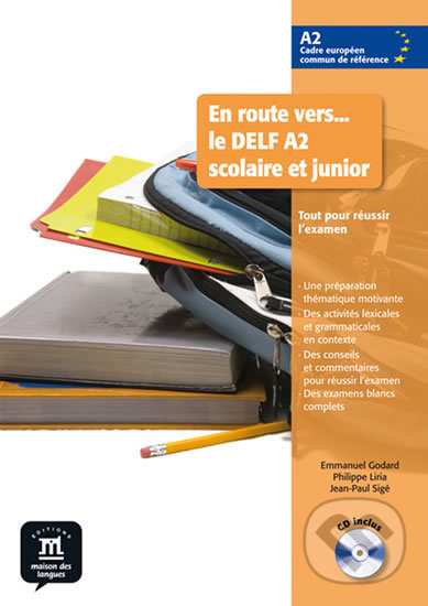 Levně En route vers...le A2 – Sc. et Jun.- L. de lé. + CD - kniha z kategorie Jazykové učebnice a slovníky