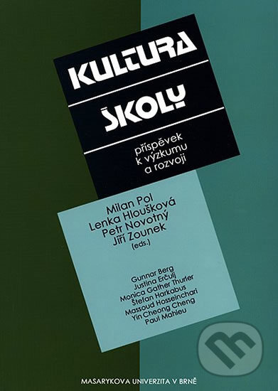 Kniha: Kultura školy (Milan Pol). Muni Press, 2005