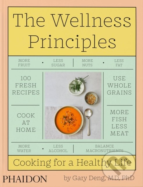 Levně The Wellness Principles (Cooking for a Healthy Life) - kniha z kategorie Kuchárky