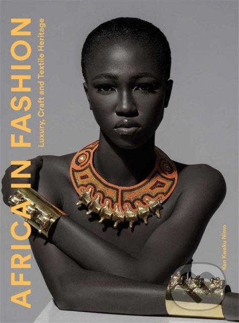 Levně Africa in Fashion (Luxury, Craft and Textile Heritage) - kniha z kategorie Design