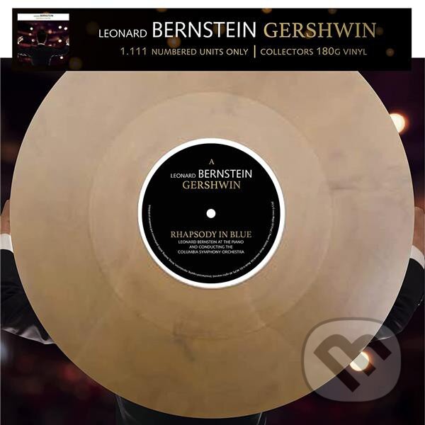 George Gershwin: An American In Paris / Rhapsody In Blue (Leonard Bernstein) (Coloured) LP - George Gershwin, Hudobné albumy, 2022