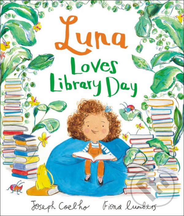 Luna Loves Library Day - Joseph Coelho, Fiona Lumbers (ilustrátor), Andersen, 2018
