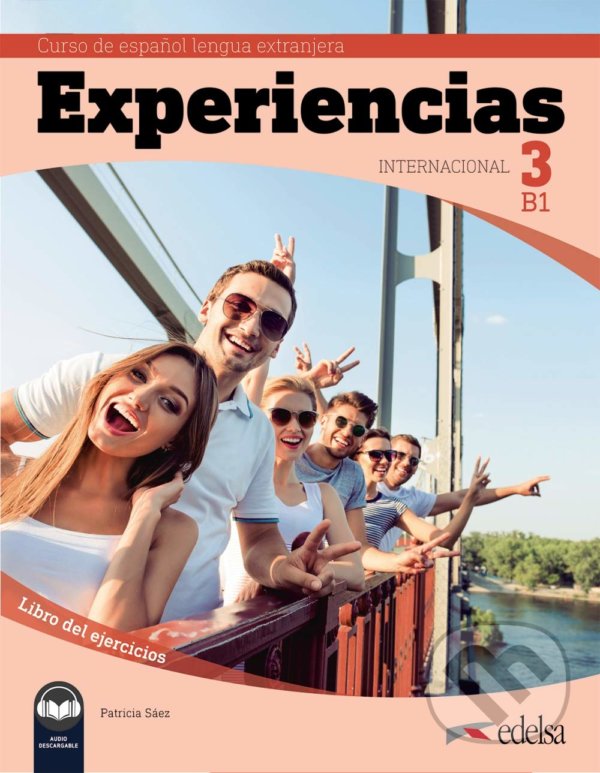 Levně Experiencias Internacional 3 B1 (Libro de ejercicios + audio descargable) - kniha z kategorie Jazykové učebnice a slovníky