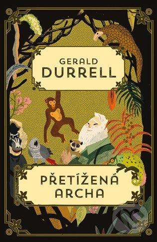 Levně Přetížená archa - Gerald Durrell - kniha z kategorie Beletria