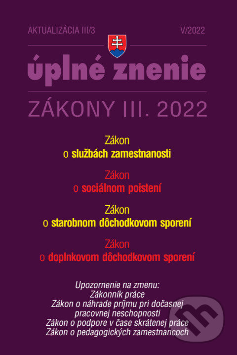Levně Aktualizácia III/3 / 2022 – Sociálne poistenie a dôchodkové sporenie - kniha z kategorie Pracovné právo