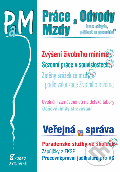 Levně Práce, odvody a mzdy bez chyb, pokut a penále č. 8 / 2022 - Zvýšení životního minima