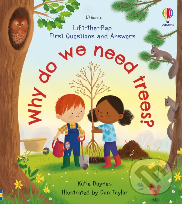 Levně Why do we need trees? - Katie Daynes, Daniel Taylor (ilustrátor) - kniha z kategorie Naučné knihy