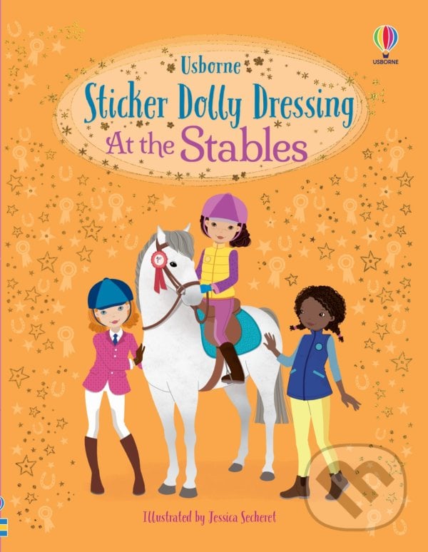 Sticker Dolly Dressing: At the Stables - Lucy Bowman, Jessica Secheret (ilustrátor), Usborne, 2022