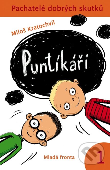 E-kniha: Puntíkáři (Miloš Kratochvíl). Mladá fronta, 2009