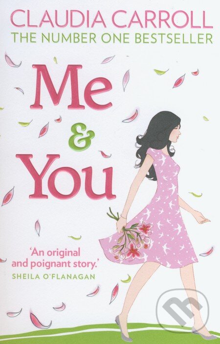 Kniha: Me and you (Claudia Carroll). HarperCollins, 2013