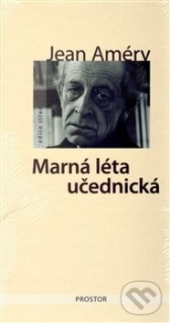 Levně Marná léta učednická - Jean Améry - kniha z kategorie Beletria