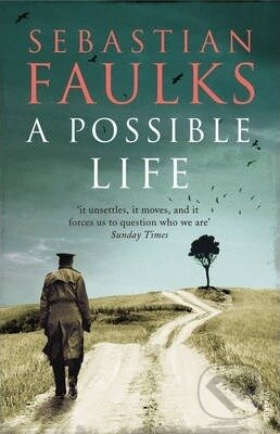Levně A Possible Life - Sebastian Faulks - kniha z kategorie Spoločenská beletria