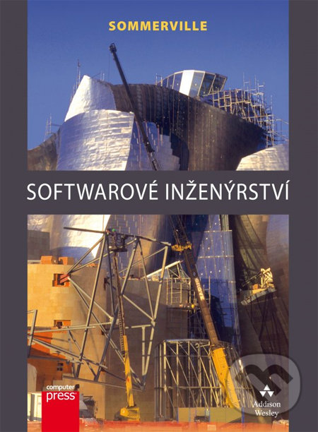Softwarové inženýrství - Ian Sommerville, Computer Press, 2013